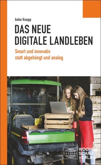 Anke Knopp Buch zur Digitalisierung des Landlebens