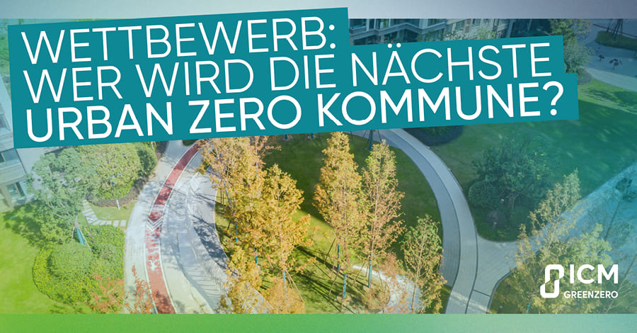 Wettbewerb: Wer wird die nächste URBAN ZERO Kommune?