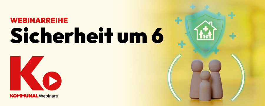 Neues Webinar aus der Reihe "Sicherheit um 6" über Krisenvorsorge